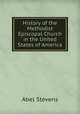 History of the Methodist Episcopal Church in the United States of America, Stevens Abel 