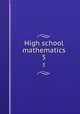 High school mathematics. 5, University of Illinois (Urbana-Champaign campus). Committee on School Mathematics,Beberman, Max,Vaughan, Herbert E 