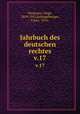 Jahrbuch des deutschen rechtes. v.17, Neumann, Hugo, 1859-1915,Schlegelberger, Franz, 1876- 