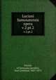 Luciani Samosatensis opera. v.2;pt.2, Lucian, of Samosata,Jacobitz, Karl Gottfried, 1807-1875 