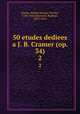 50 etudes dediees a J. B. Cramer (op. 34). 2, Robert Nicolas Charles Bochsa 