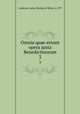Omnia quae extant opera juxta Benedictinorum. 3, Ambrose, Saint, Bishop of Milan, d. 397 