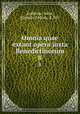 Omnia quae extant opera juxta Benedictinorum. 8, Ambrose, Saint, Bishop of Milan, d. 397 