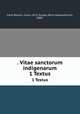 . Vitae sanctorum indigenarum. 1 Textus, Conti Rossini, Carlo, 1872-,Turajev, Boris Alexandrovich, 1868- 