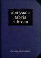 abu yaala tabria sahman, Abu Yaala Tabria Sahman 