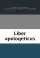 Liber apologeticus, Tertullian, ca. 160-ca. 230,Tertullian, ca. 160-ca. 230. Apologeticum,Woodham, Henry Annesley, 1813-1875 