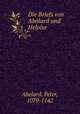 Die Briefs von Abalard und Heloise, Abelard, Peter, 1079-1142 