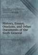 History, Essays, Orations, and Other Documents of the Sixth General ., Philip Schaff 