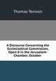 A Discourse Concerning the Ecclesiastical Commission, Open