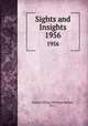 Sights and Insights. 1956, Salem College (Winston-Salem, N.C.) 