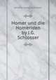 Homer und die Homeriden by J.G. Schlosser., Johann Georg Schlosser 