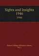 Sights and Insights. 1946, Salem College (Winston-Salem, N.C.) 