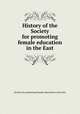 History of the Society for promoting female education in the East, Society for promoting female education in the East 