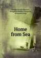 Home from Sea, George Savary Wasson , Houghton Mifflin Company, Riverside Press 