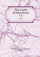 The works of John Knox. v.3, Knox, John, ca. 1514-1572,Laing, David, 1793-1878,Bannatyne Club (Edinburgh, Scotland) 