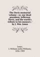 The Davis memorial volume : or, our dead president, Jefferson Davis, and the world