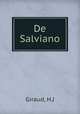 De Salviano, H.J. Giraud 