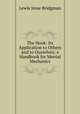 The Hook: Its Application to Others and to Ourselves; a Handbook for Mental Mechanics, Lewis Jesse Bridgman 