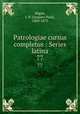 Patrologiae cursus completus : Series latina. 77, Migne, J.-P. (Jacques-Paul), 1800-1875 