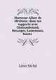 Hortense Allart de Meritens: dans ses rapports avec Chateaubriand, Beranger, Lamennais, Sainte ., Leon Seche 
