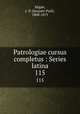 Patrologiae cursus completus : Series latina. 115, Migne, J.-P. (Jacques-Paul), 1800-1875 