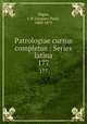 Patrologiae cursus completus : Series latina. 177, Migne, J.-P. (Jacques-Paul), 1800-1875 