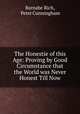 The Honestie of this Age: Proving by Good Circumstance that the World was Never Honest Till Now, Barnabe Rich, Peter Cunningham 