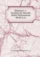 Shaheed -e- Karbala By Shaykh Mufti Muhammad Shafi (r.a), Shaykh Mufti Muhammad Shafi (r.a) 