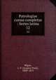 Patrologiae cursus completus : Series latina. 12, Migne, J.-P. (Jacques-Paul), 1800-1875 