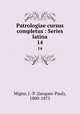 Patrologiae cursus completus : Series latina. 14, Migne, J.-P. (Jacques-Paul), 1800-1875 