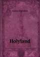 Holyland, Gustav Frenssen 
