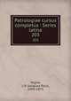 Patrologiae cursus completus : Series latina. 203, Migne, J.-P. (Jacques-Paul), 1800-1875 