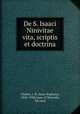 De S. Isaaci Ninivitae vita, scriptis et doctrina, Chabot, J.-B. (Jean-Baptiste), 1860-1948,Isaac of Nineveh, 7th cent 