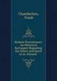 Hudson Tercentenary: An Historical Retrospect Regarding the Object and Quest of an Allwater ., Chamberlain, Frank 