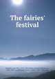 The fairies
