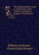 The Hom?opathic Guide in All Disease of the Urinary and Sexual Organs, Including the ., Wilhelm Gollmann , Charles Julius Hempel 