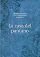 La casa del pantano, Florence Warden 