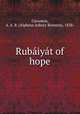Rubaiyat of hope, Cavaness, A. A. B. (Alpheus Asbury Brenton), 1838- 