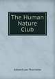 The Human Nature Club, Thorndike, Edward L. 