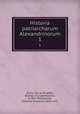 Historia patriarcharum Alexandrinorum. 1, Swrus ibn al-Muqaffa, Bishop of el-Ashmunein, fl. 955-987,Seybold, Christian Friedrich, 1859-1921 