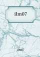 ilm07, ilm07 