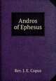 Andros of Ephesus, Rev. J. E. Copus 