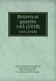 Botanical gazette.. v.65 (1918), Arthur, Joseph Charles,,Barnes, Charles Reid,,Coulter, John Merle,,Coulter, M. S.,University of Chicago. 