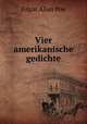 Vier amerikanische gedichte, Эдгар По 