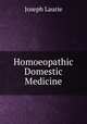 Homoeopathic Domestic Medicine, Joseph Laurie 