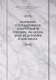 Humboldt. Correspondance scientifique et litteraire, recueillie, publ. et precedee d