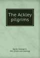 The Ackley pilgrims, Spink, George A., Mrs. [from old catalog] 