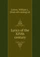 Lyrics of the XIVth century, Linton, William J., [from old catalog] ed 