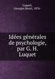 Ide?es ge?ne?rales de psychologie, par G. H. Luquet, Luquet, Georges Henri, 1876- 