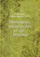 Monvmenta antiqva vrbis et agri Brixiani, Aragonese, Sebastiano, b. 1523 